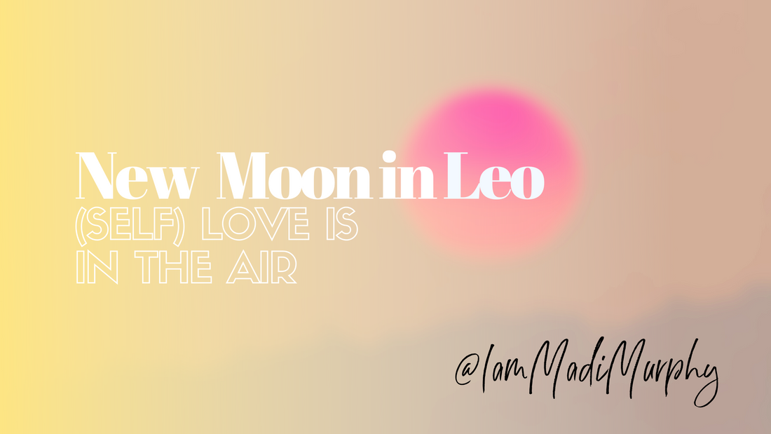 New Moon in Leo August 8 2021