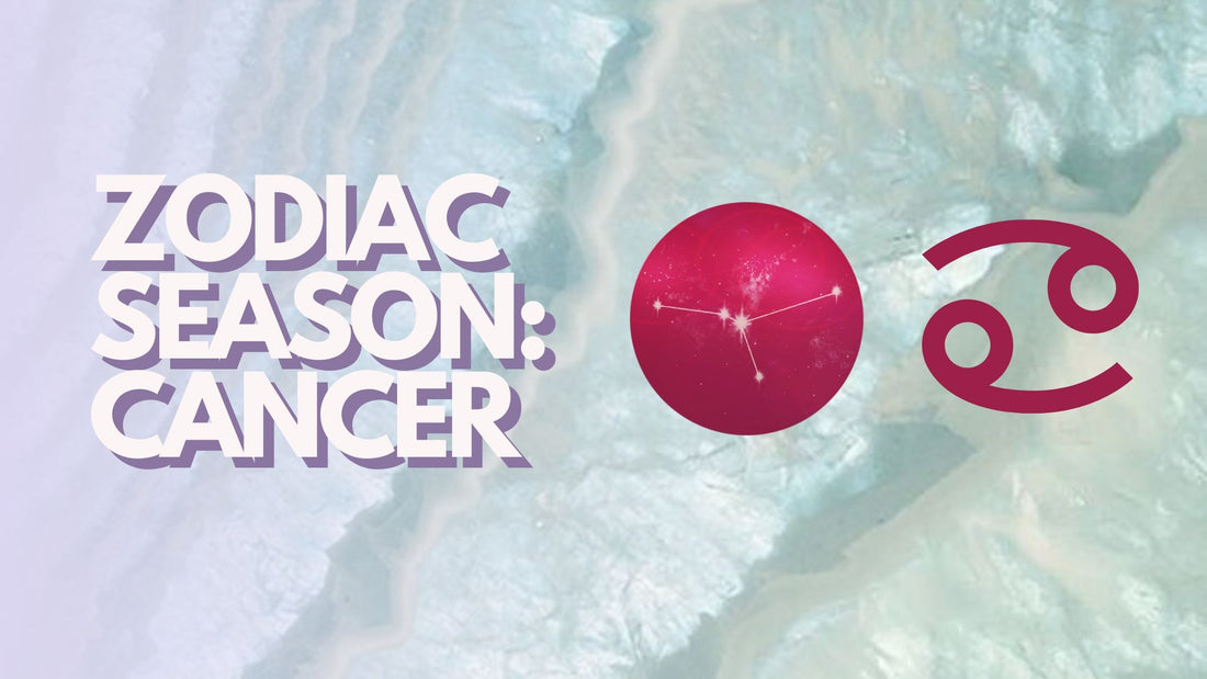 Zodiac Season: Cancer